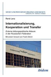 Internationalisierung, Kooperation und Transfer. Externe bildungspolitische Akteure in der Russischen Föderation