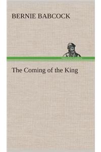Coming of the King