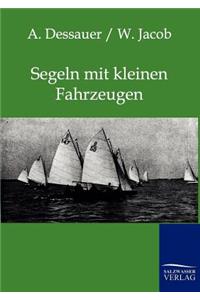 Segeln mit kleinen Fahrzeugen