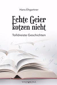 Echte Geier kotzen nicht
