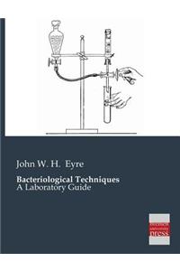 Bacteriological Techniques