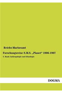 Forschungsreise S.M.S. Planet 1906-1907