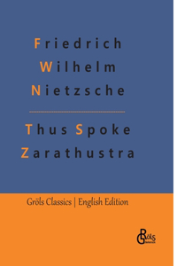 Thus Spoke Zarathustra