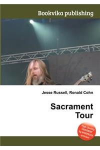 Sacrament Tour