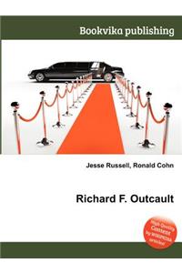 Richard F. Outcault