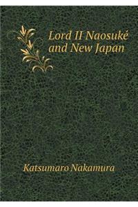 Lord II Naosuké and New Japan