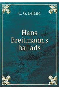 Hans Breitmann's Ballads