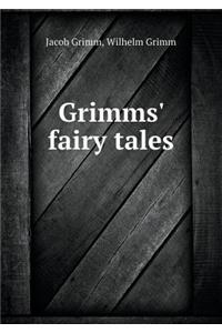 Grimms' Fairy Tales