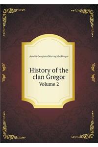 History of the Clan Gregor Volume 2