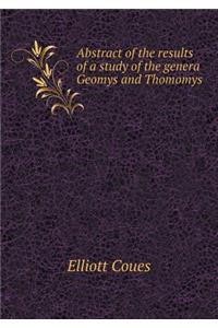 Abstract of the Results of a Study of the Genera Geomys and Thomomys