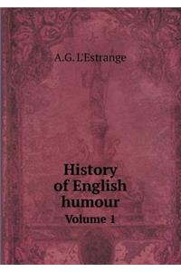 History of English humour Volume 1