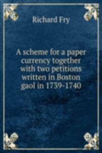 A SCHEME FOR A PAPER CURRENCY TOGETHER