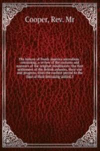 THE HISTORY OF NORTH AMERICA MICROFORM