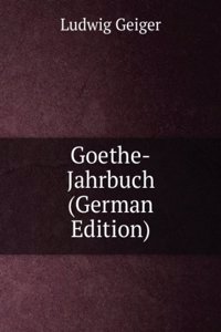 Goethe-Jahrbuch (German Edition)