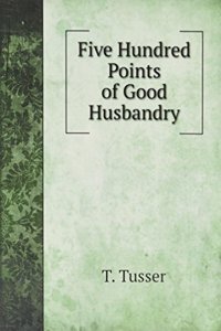 Five Hundred Points of Good Husbandry
