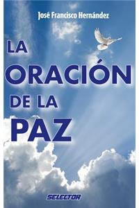 Oracion de la Paz, La