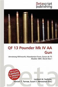 Qf 13 Pounder Mk IV AA Gun