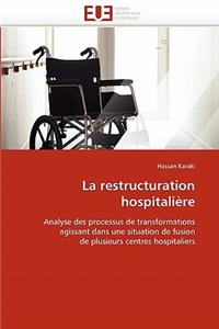 restructuration hospitalière