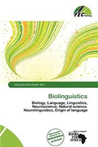 Biolinguistics