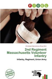 2nd Regiment Massachusetts Volunteer Infantry