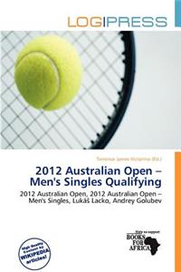 2012 Australian Open - Men's Singles Qualifying