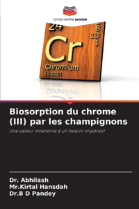 Biosorption du chrome (III) par les champignons