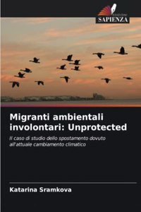 Migranti ambientali involontari