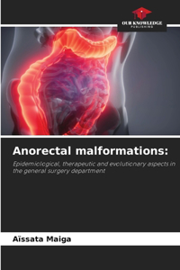 Anorectal malformations