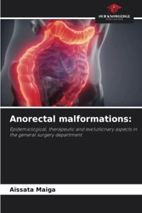 Anorectal malformations