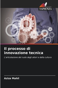 processo di innovazione tecnica