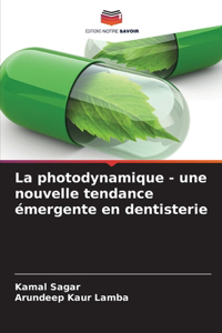 photodynamique - une nouvelle tendance émergente en dentisterie