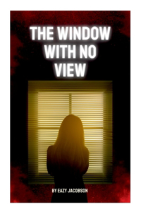 Window with No View