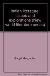 Indian Literature Issues and explorations