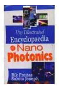 The Illustrated Encyclopaedia of Nano Photonics