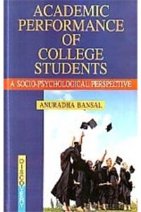 Academic Performance of College Students