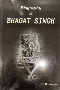 BIOGRAPHY OF BHAGAT SINGH