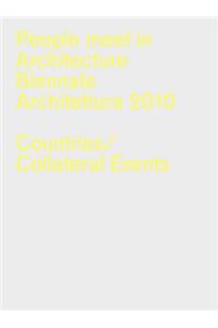 People Meet in Architecture: Biennale Architettura 2010 Official Catalog: 12. Mostra Internazionale Di Architettura