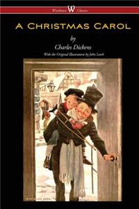 Christmas Carol (Wisehouse Classics - with original illustrations)