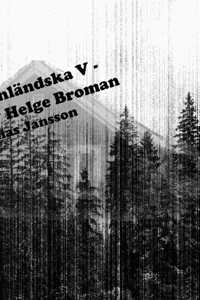 Di ångermanländska V - Till minne av Helge Broman