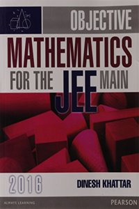 Objective Mathematics for the JEE Mains 2016