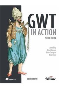 Gwt In Action, 2Nd Ed