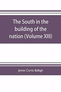 South in the building of the nation