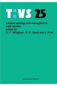 Wetland Ecology and Management: Case Studies