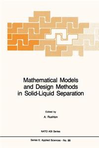 Mathematical Models and Design Methods in Solid-Liquid Separation