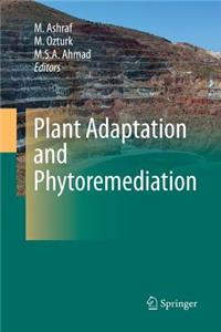 Plant Adaptation and Phytoremediation
