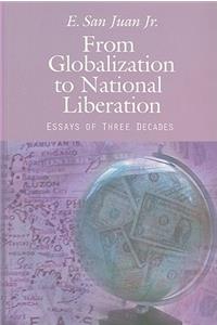 From Globalization to National Liberation