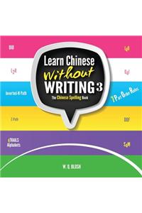 Learn Chinese Without Writing 3