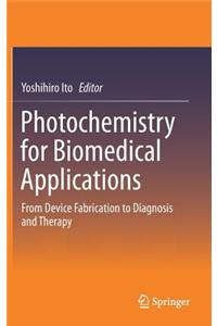 Photochemistry for Biomedical Applications