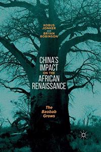 China's Impact on the African Renaissance: The Baobab Grows