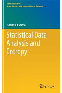 Statistical Data Analysis and Entropy